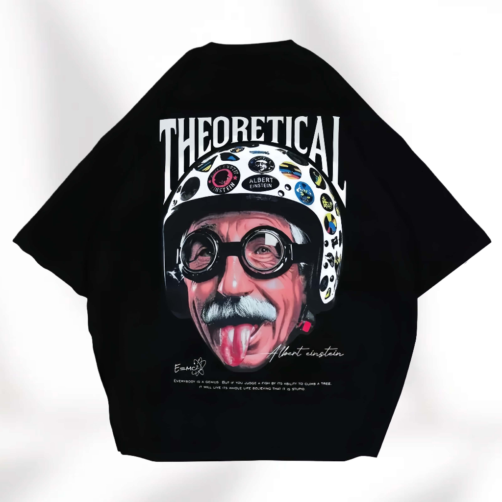 THEORETICAL OVERSIZE T-SHIRT / BAJU KAOS OVERSIZE PRIA ALBERT EINSTEIN / KAOS ALBERT EINSTEIN
