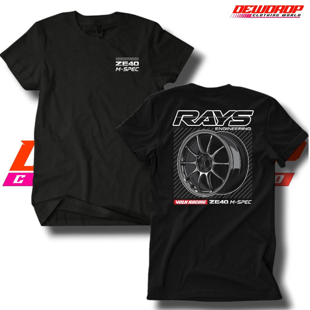 DEWDROP KAOS VELG RAYS ZE40 VOLK RACING RAYS ENGINERING | BAJU KAOS DISTRO RACING UNISEX