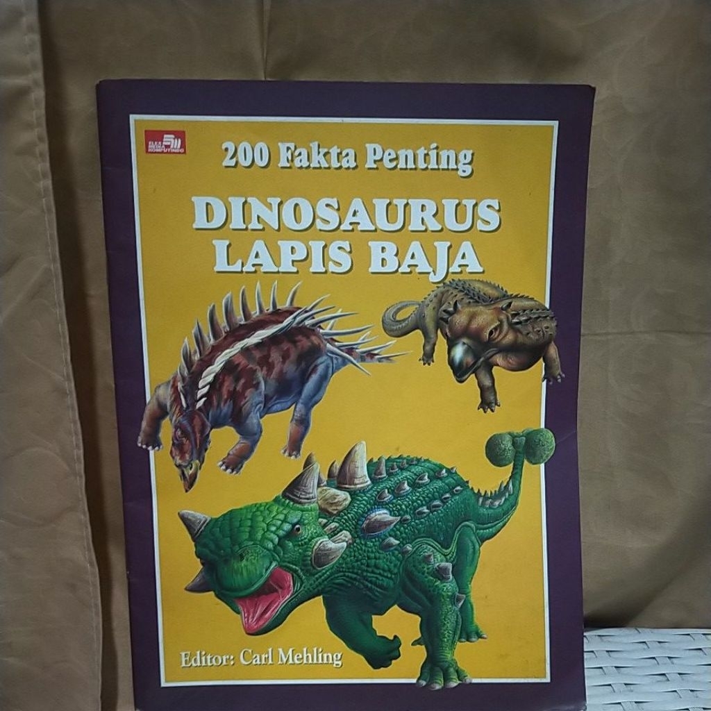 200 FAKTA PENTING DINOSAURUS LAPIS BAJA - CARL MEHLING