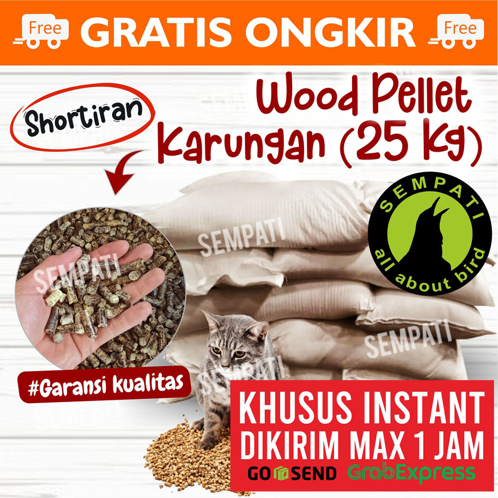 SEMPATI KHUSUS TERKIRIM 1 JAM INSTAN GRAB GOJEK Wood Pellet 25 Kg 1 Karung Perkarung Alas Kandang Ku