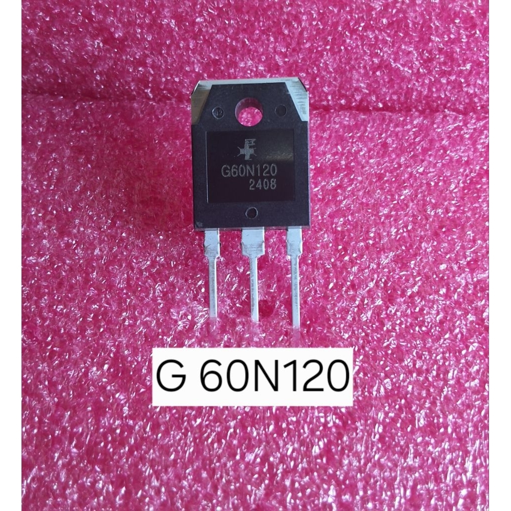 TRANSISTOR IGBT G 60N120 MOSFET G60N120 ORIGINAL