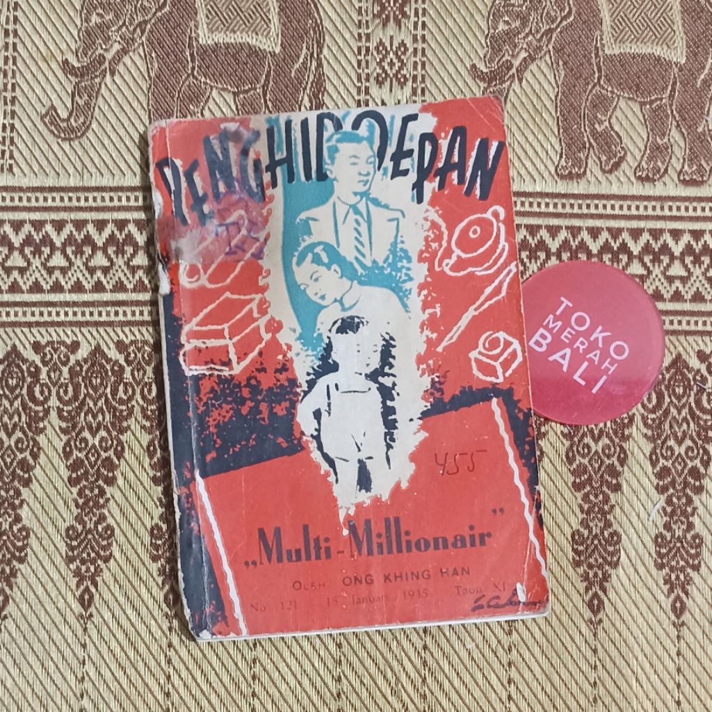 Buku Ong Khing Han Multi-millionair sastra Melayu Tionghoa via Penghidoepan 1935