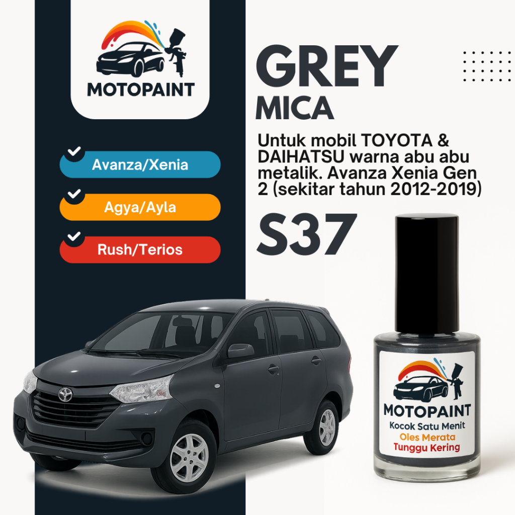 Grey Cat Oles Mobil – Cat Baret Mobil – Touch Up Paint Grey Metallic S37 Toyota Avanza Xenia Warna A