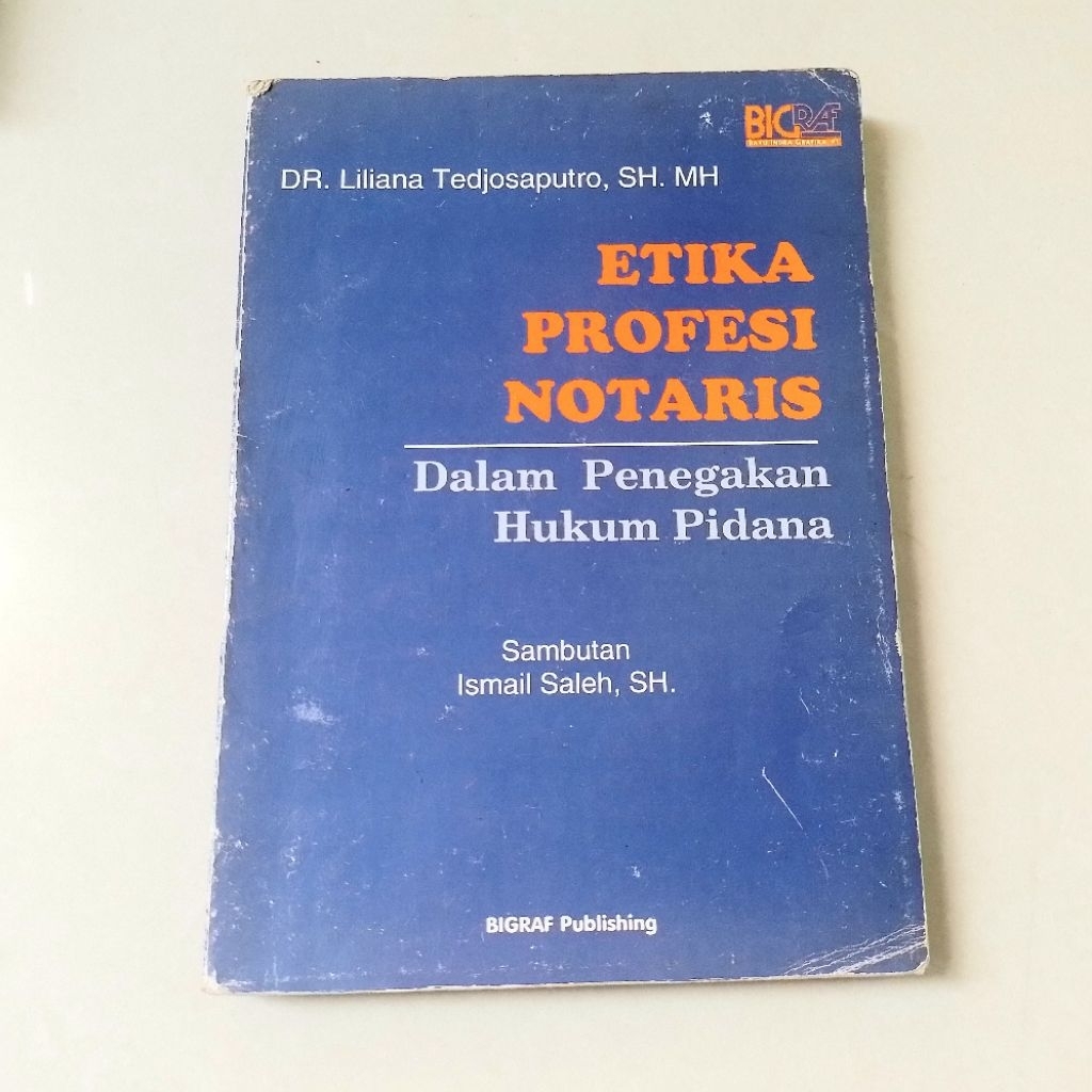 Buku Etika Profesi Notaris Dalam Penegakan Hukum Pidana - Dr Liliana Tedjosaputro SH MH