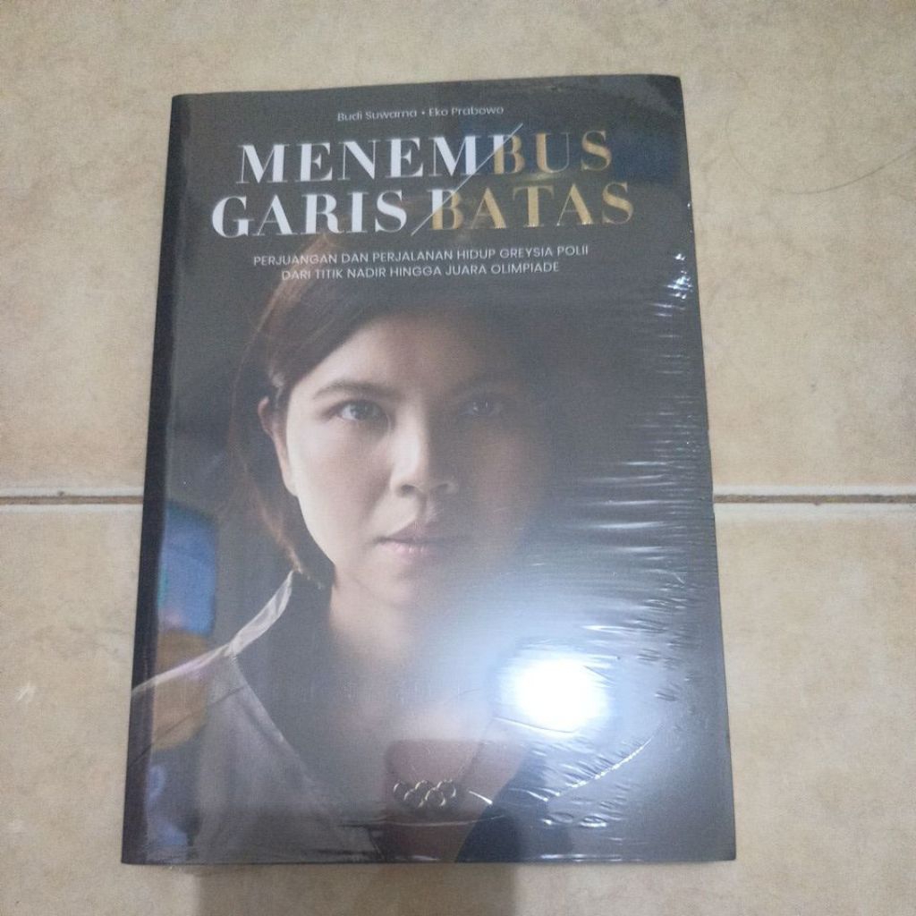 Buku Menembus Garis Batas Greysia Polii