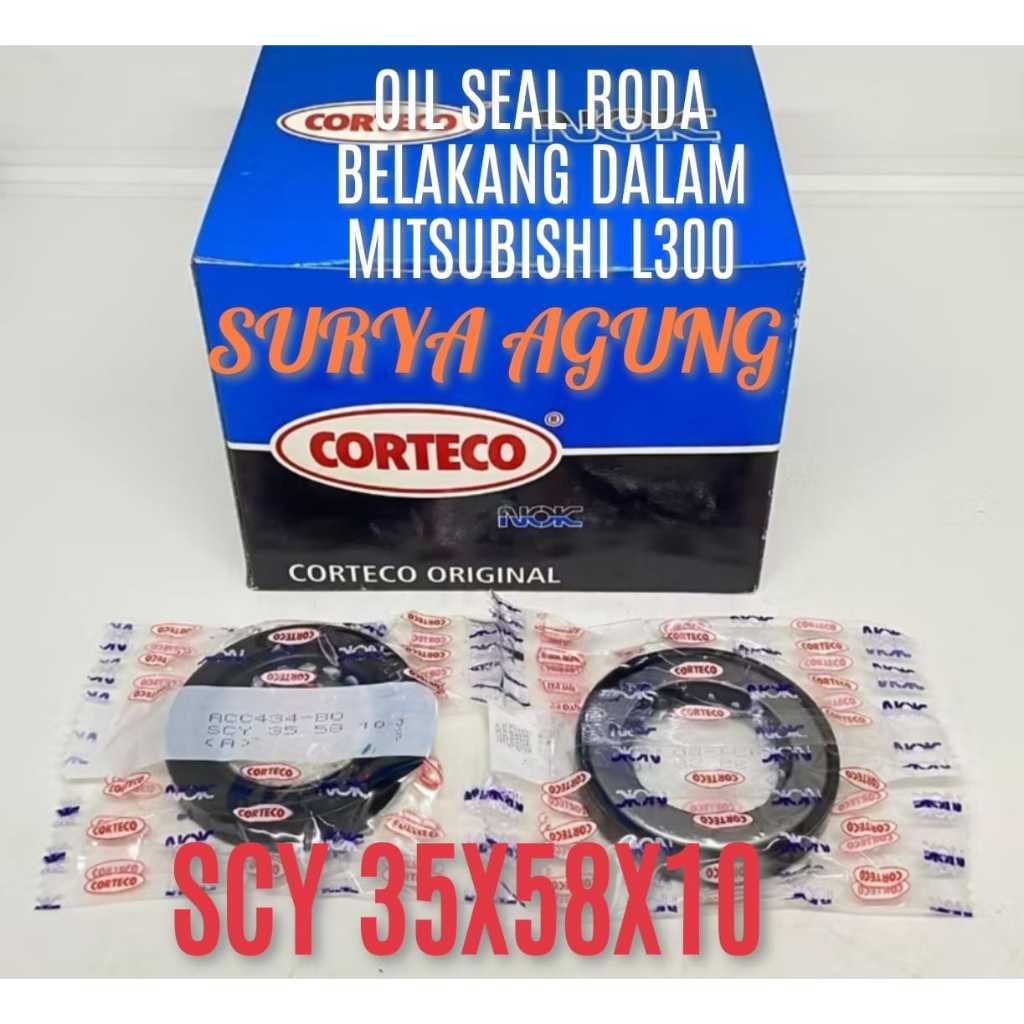OIL SEALRODA BELAKANG BAGIAN DALAM MITSUBISHI L300 BENSIN /DIESEL / KUDA CORTECO SCY 35X58X10