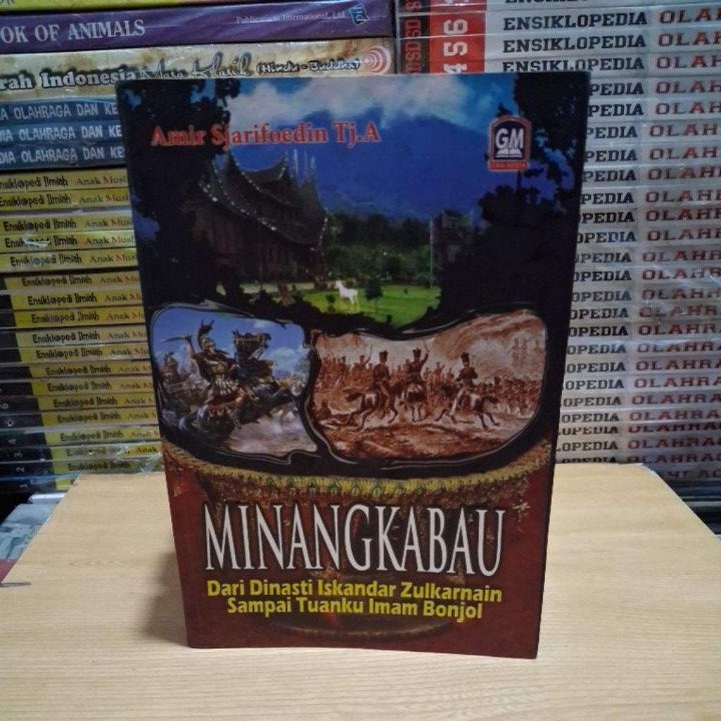 Buku Original MINANGKABAU Dari Dinasti Iskandar Zulkarnain Sampai Tuanku Imam Bomjol By Amir Sjarifo