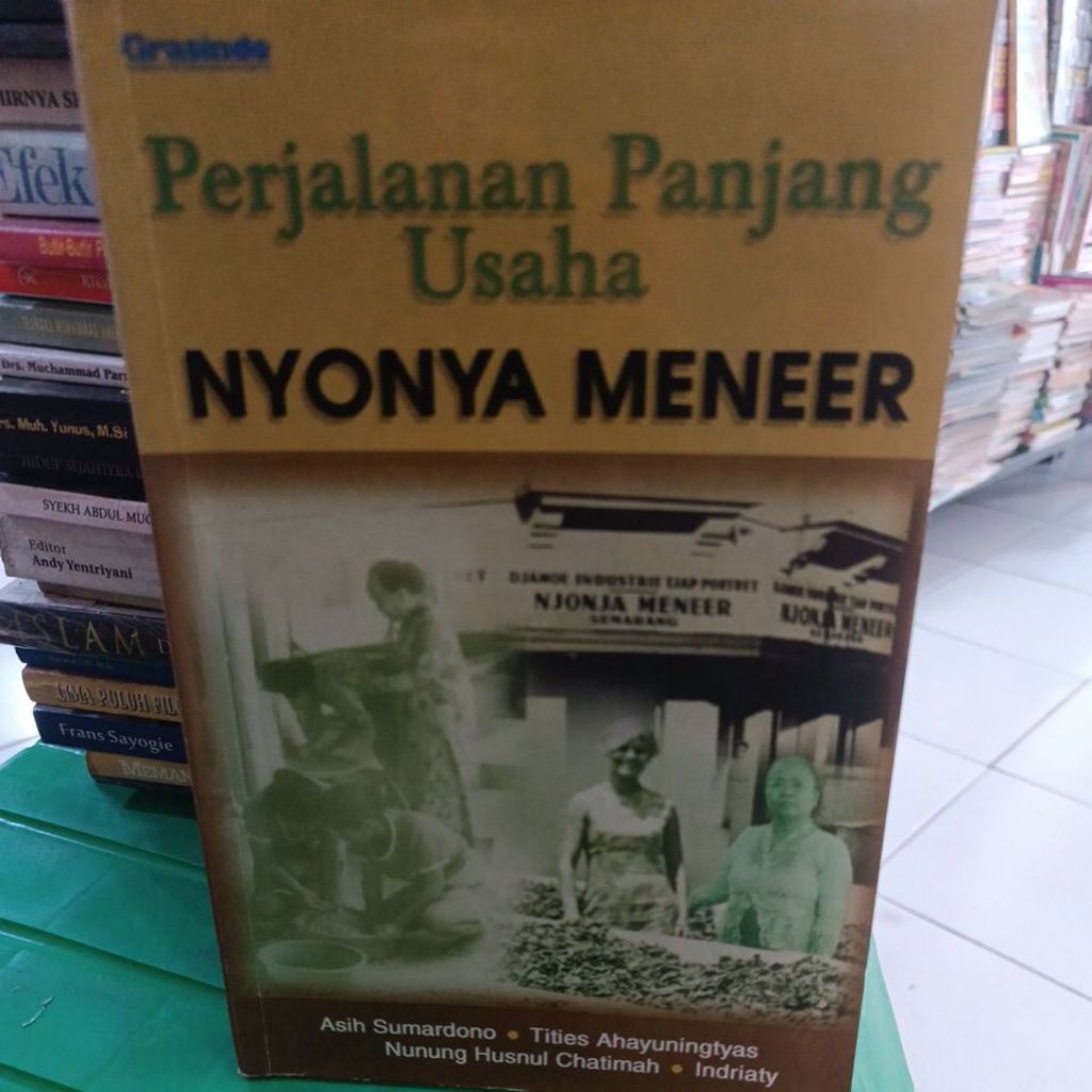 PERJALANAN PANJANG USAHA NYONYA MENEER