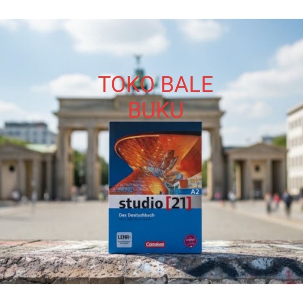 BUKU BELAJAR BAHASA JERMAN "STUDIO 21 KURSBUCH DAN UBUNGSBUCH" LEVEL A1, A2 DAN B1