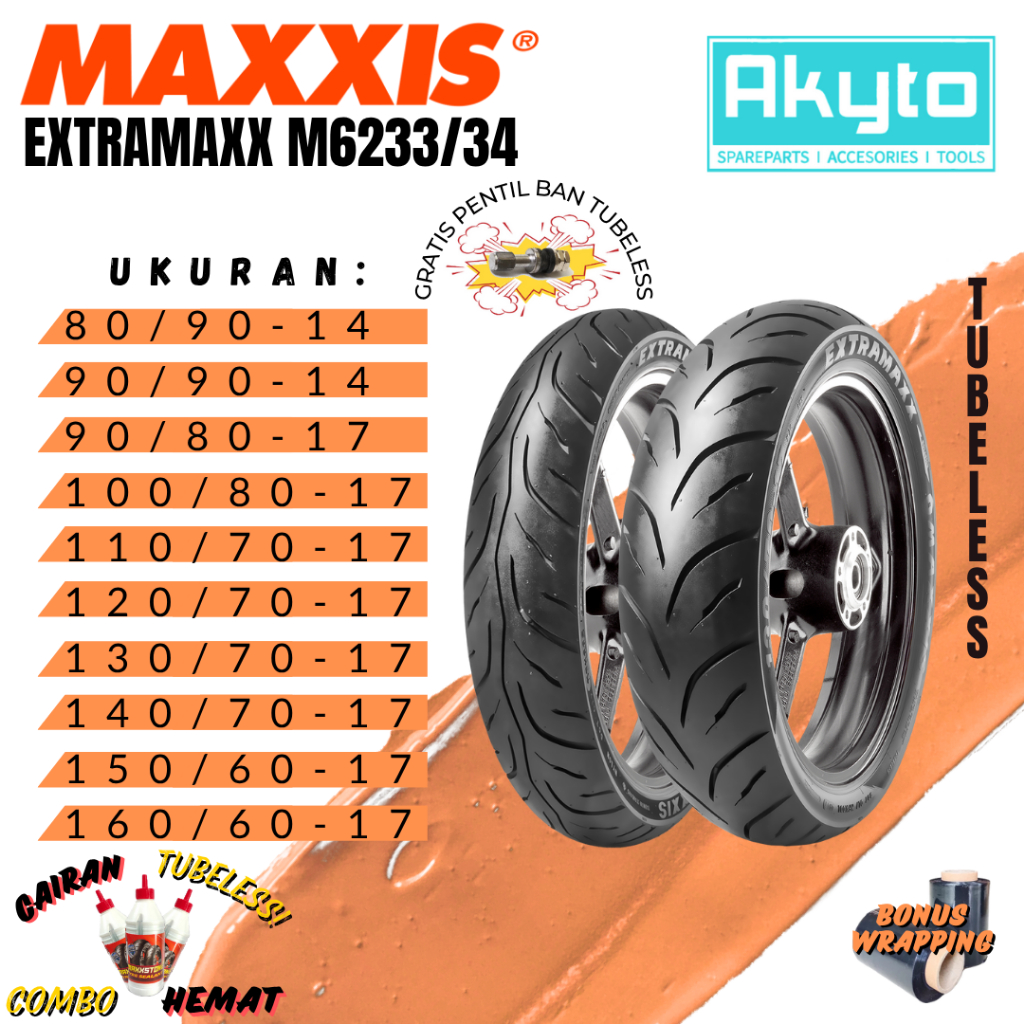 MAXXIS EXTRAMAXX M6233 M6234 / BAN TUBELESS FREE PENTIL + WRAPPING / BAN MOTOR RING 14 RING 17 / BAN