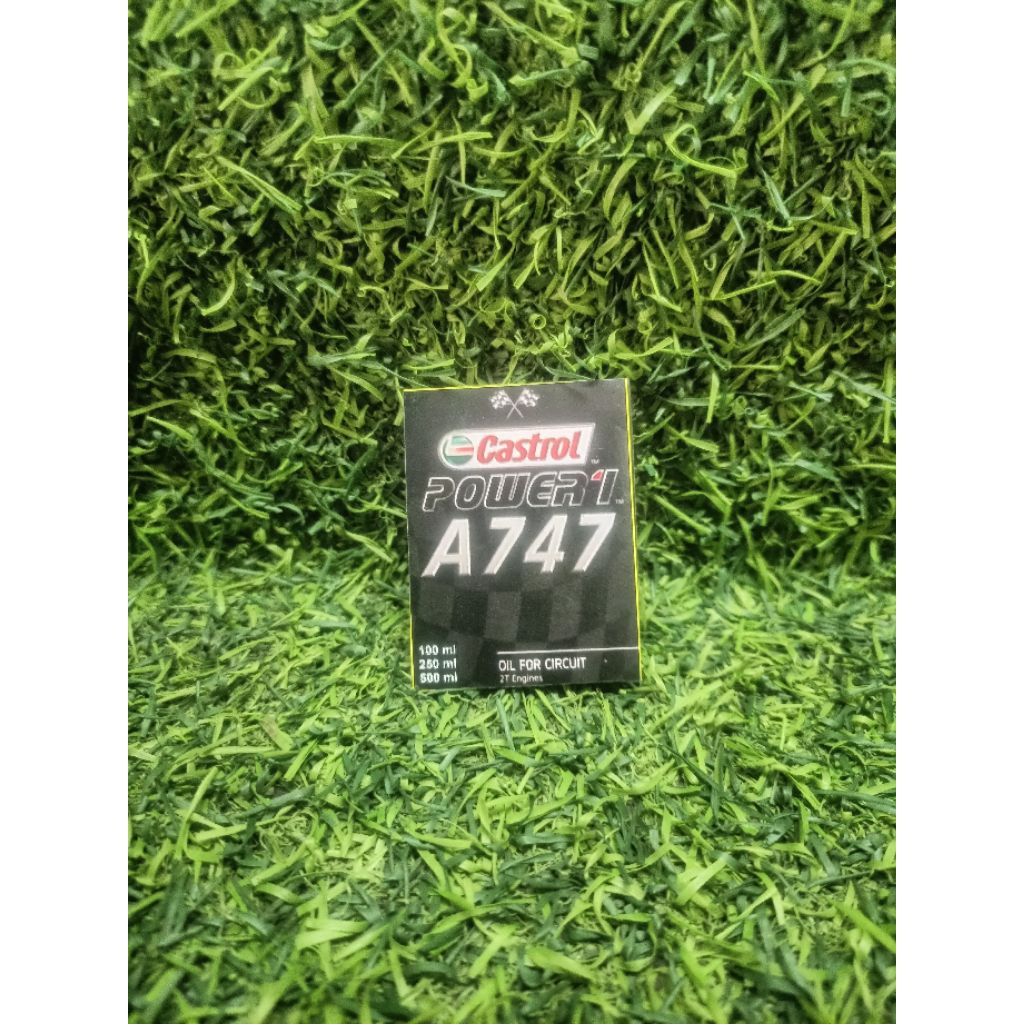 STIKER OLI CASTROL A747 POWER1 100ml 250ml 500ml