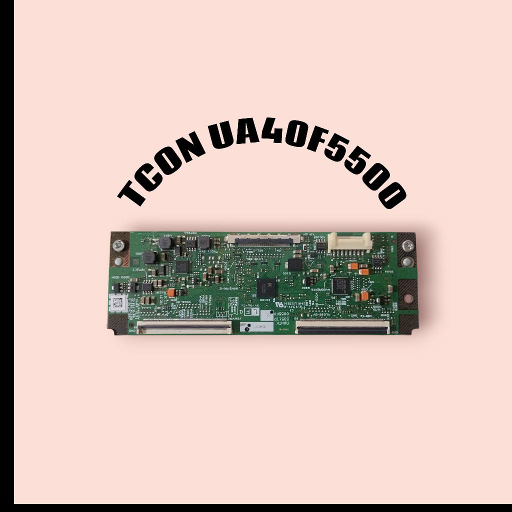TCON LED TV SAMAUNG UA40F5500 TCON TV SAMSUNG UA40F5500