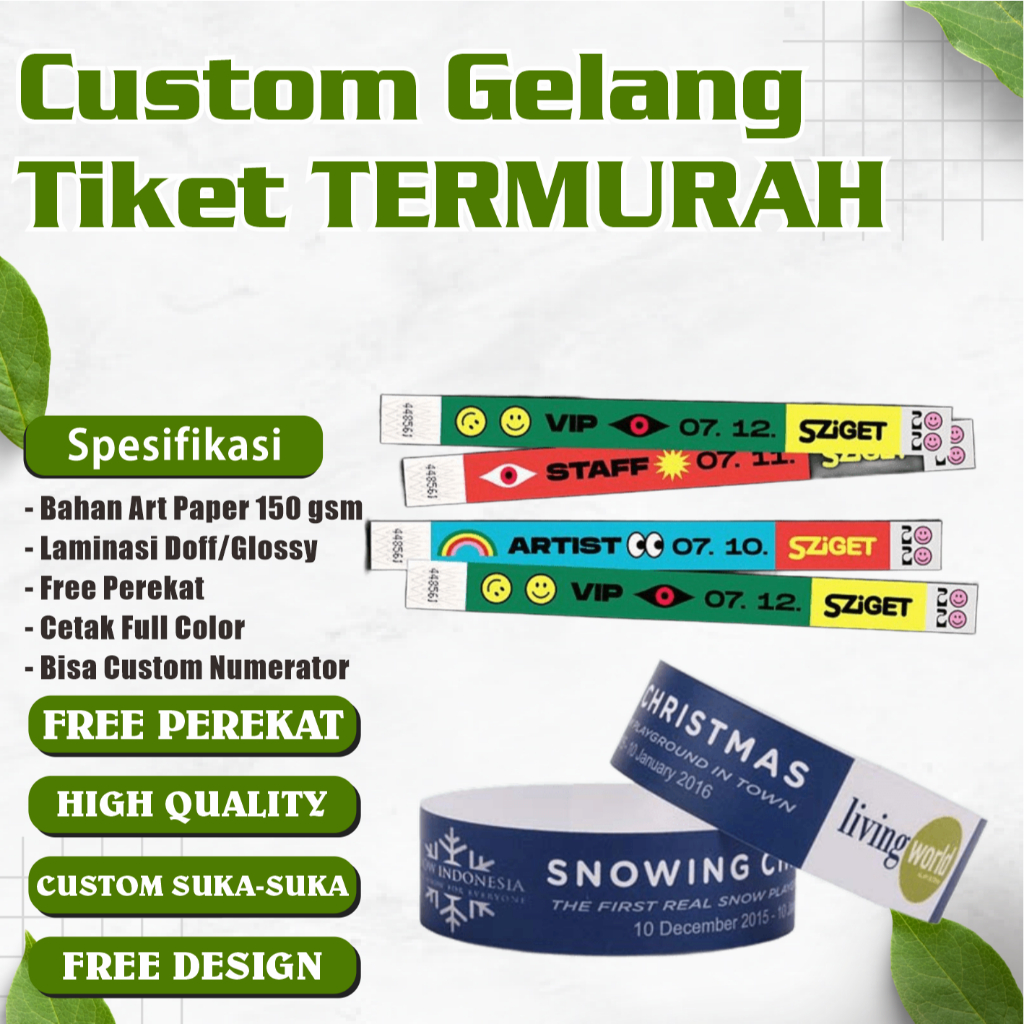 (PROSES CEPAT) Tiket Gelang Custom Suka-suka | Gelang Tiket Custom Suka-suka Termurah | Wristband Cu