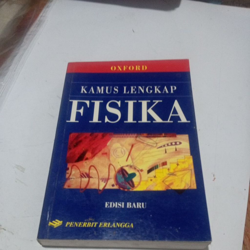 BUKU KAMUS LENGKAP FISIKA PENERBIT ERLANGGA