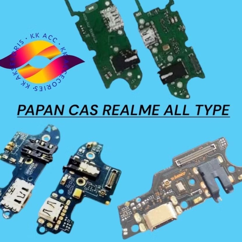 Papan Cas Konektor+Ic Mic REALME 3 3 PRO 5 5I 7 8 8I 8 PRO 9 9I 9 PRO 9 PRO PLUS C3 C11 C12 C15 C17 