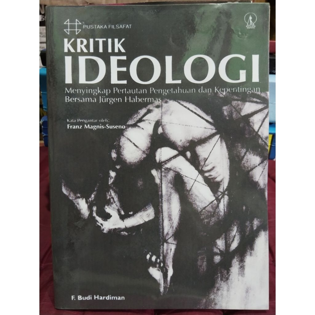 KRITIK IDEOLOGI by BUDI HARDIMAN