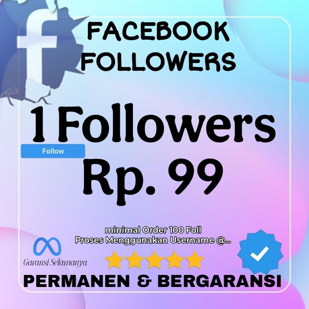 FOLLOWER FACEBOOK PRO | PENGIKUT FB PRO PERMANEN REAL AKTIF BERGARANSI