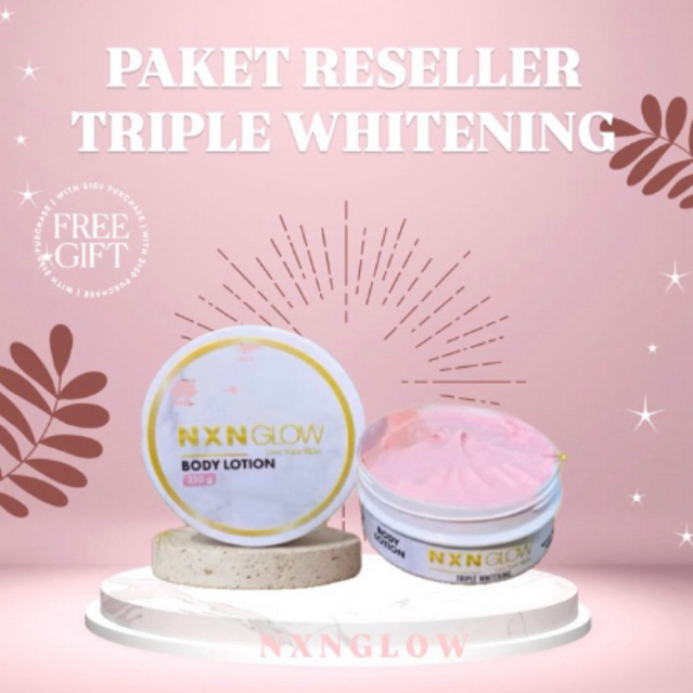 NXN GLOW PAKET RESELLER TRIPLE WHITENING (Free Gift)