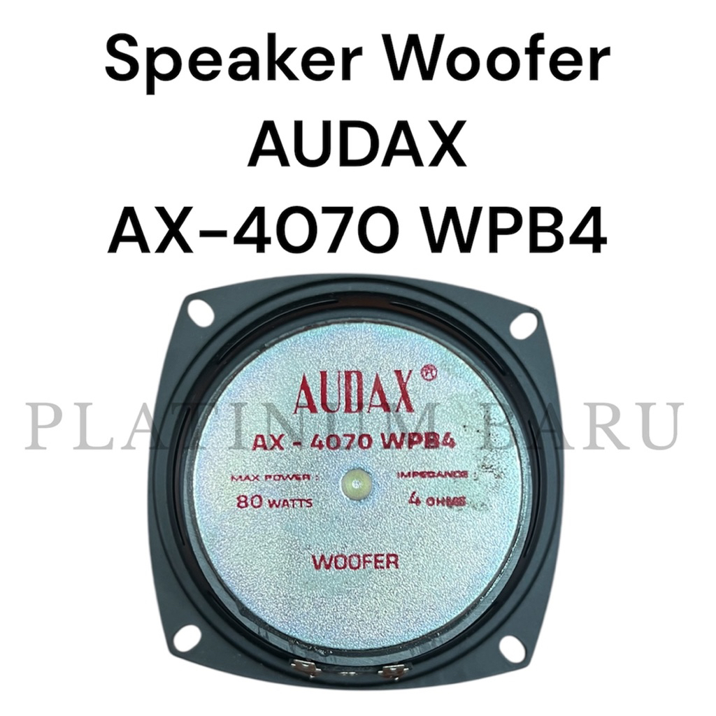 Speaker Woofer AUDAX 4 Inch AX-4070WPB4 / AX4070WPB4 / AX 4070 WPB4 / AX-4070 WPB4 / AX 4070 WPB4 4”
