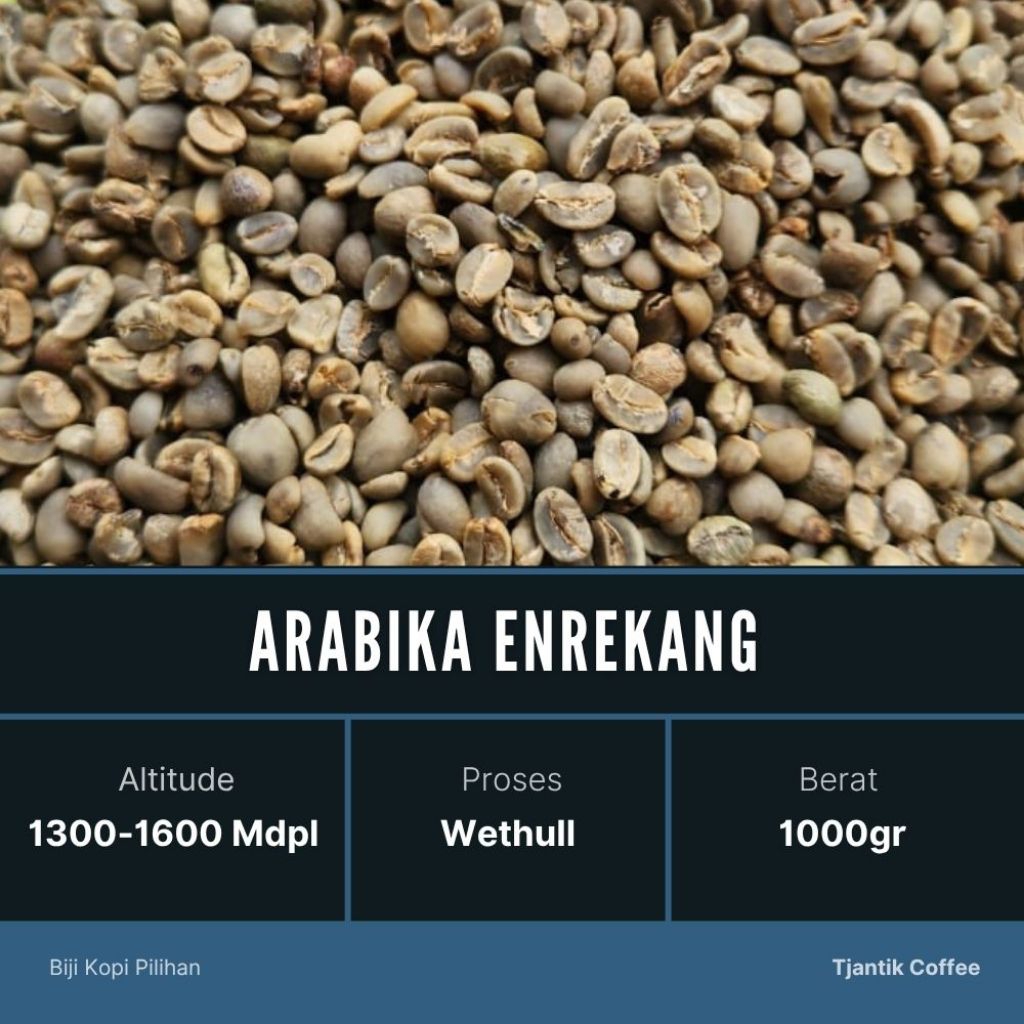 GREEN BEAN/ BIJI KOPI MENTAH ARABIKA ENREKANG WETHULL GRADE 1 - 1KG