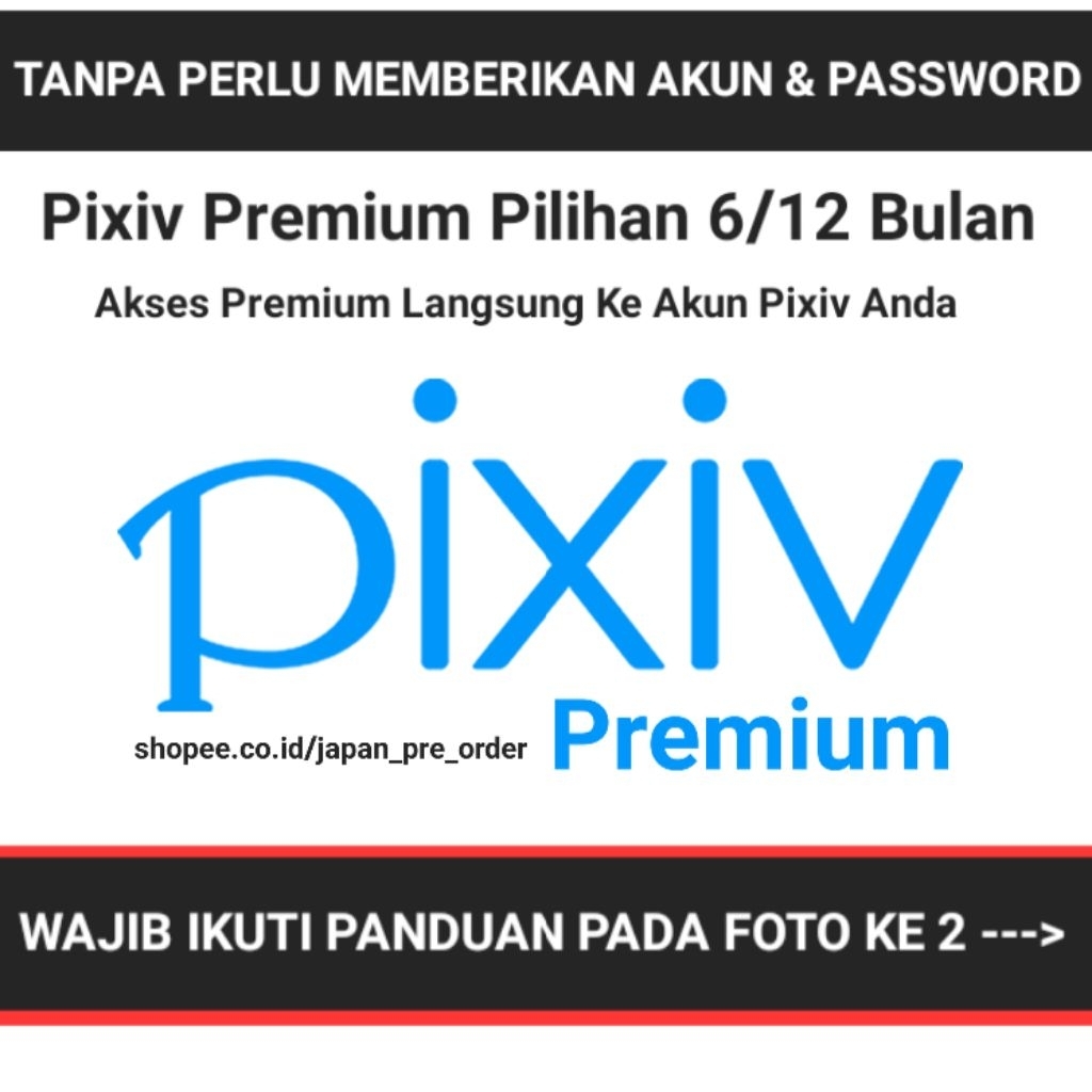 [Ikuti Panduan di Foto ke 2] Pixiv Premium ORI