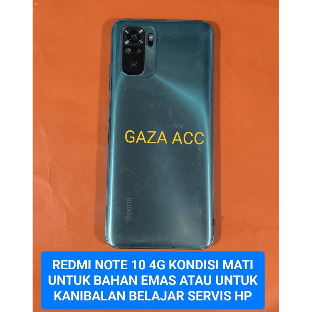 REDMI NOTE 10 4G KONDISI MATI