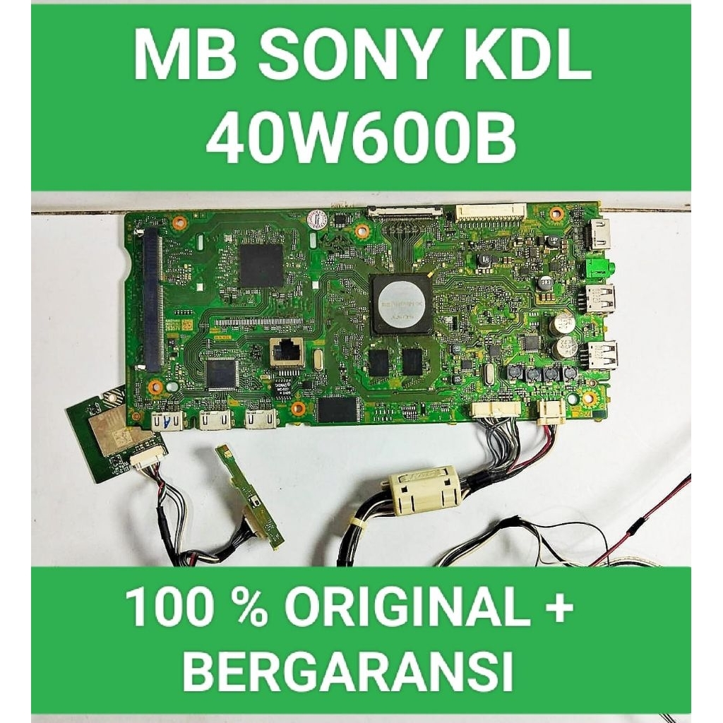 Mb Sony KDL 40W600B Mainboard Sony KDL40W600B Mesin Sony KDL 40W600B Module Sony KDL40W600B Mobo Son