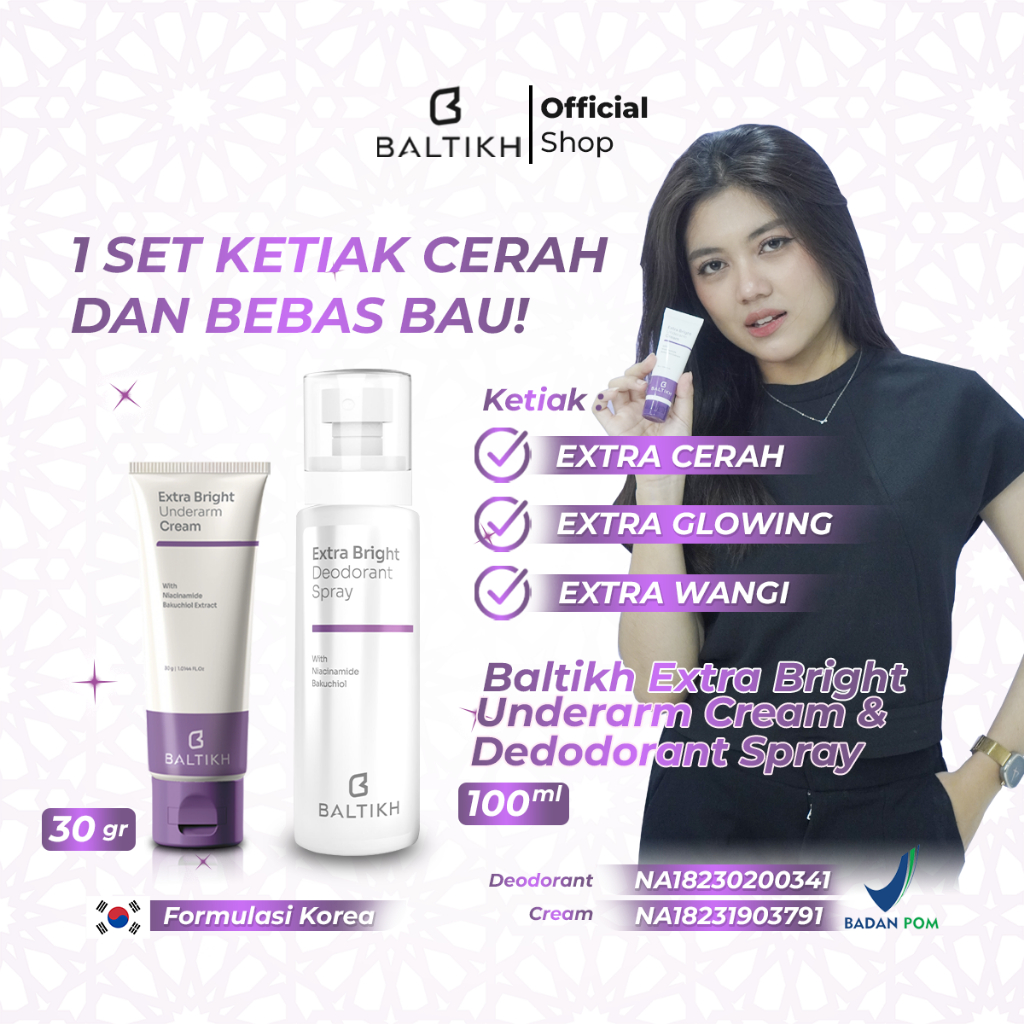 NEW 100ML [1 SET ] Baltikh Extra Bright Underarm + Baltikh Extra Bright Deodorant Spray Pemutih Keti