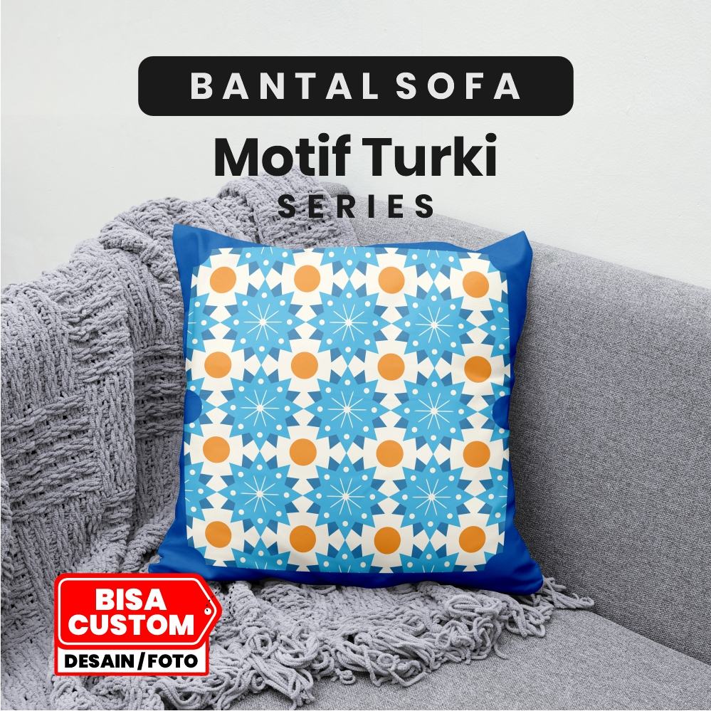 Bantal Sofa Kursi Custom Motif Turki, Turkey, Motif Arabic Ukuran 40x40cm