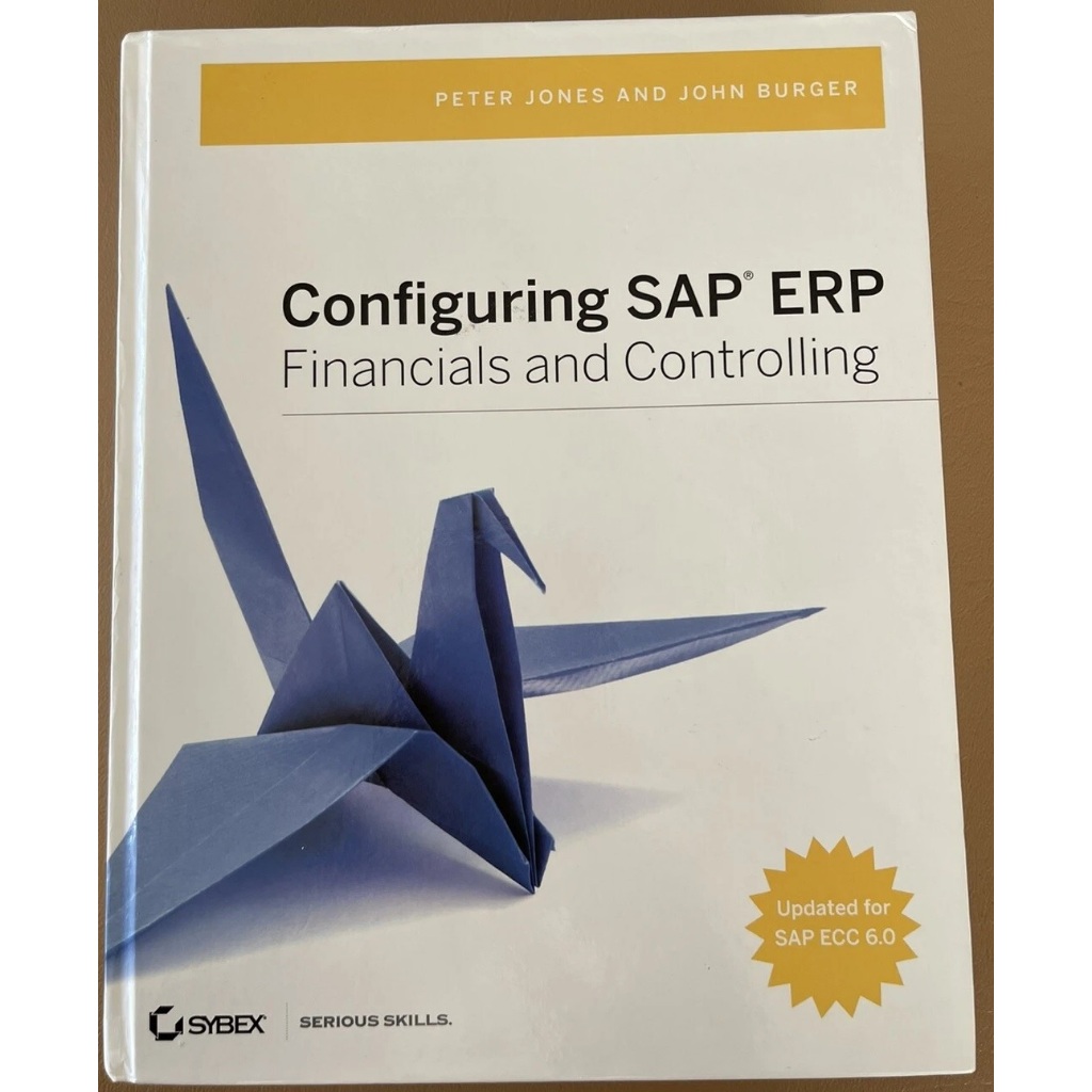[ Buku SAP ] Configuring SAP ERP Financials and Controlling, Peter Jones, John Burger