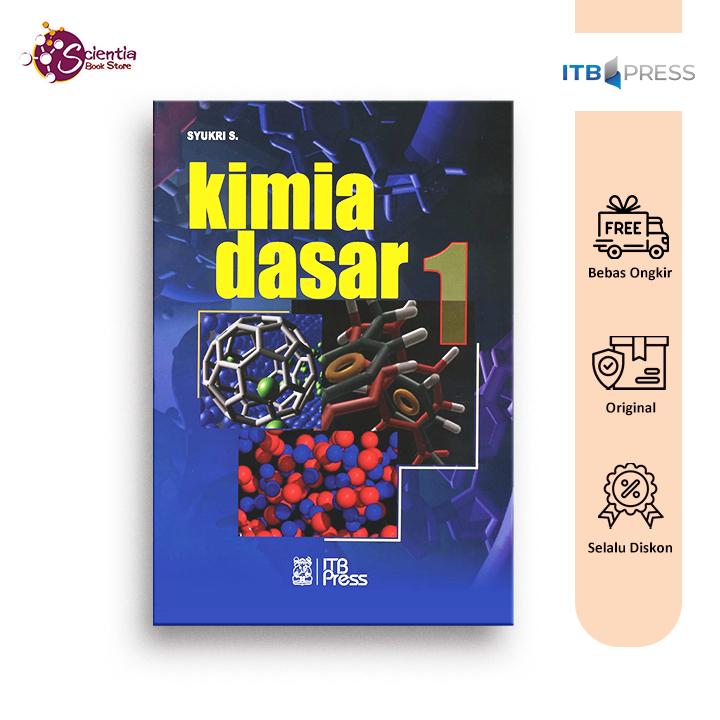 Buku Kimia Dasar Jilid 1 - ITB Press, Syukri, S