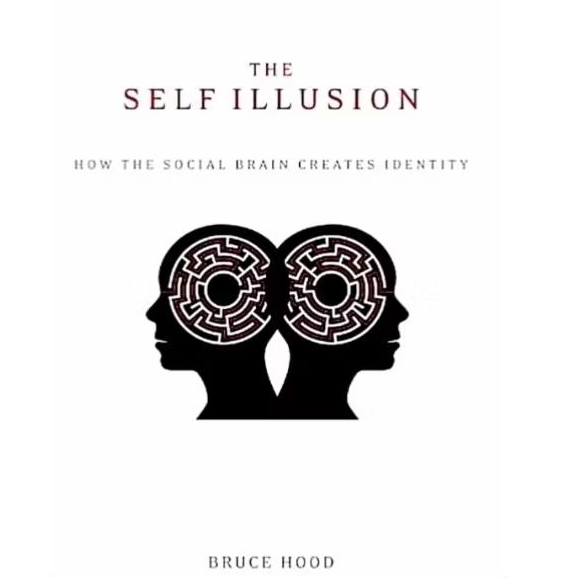 Self Illusion - Bruce Hood • Reprint, Segel • Bahasa Indonesia •