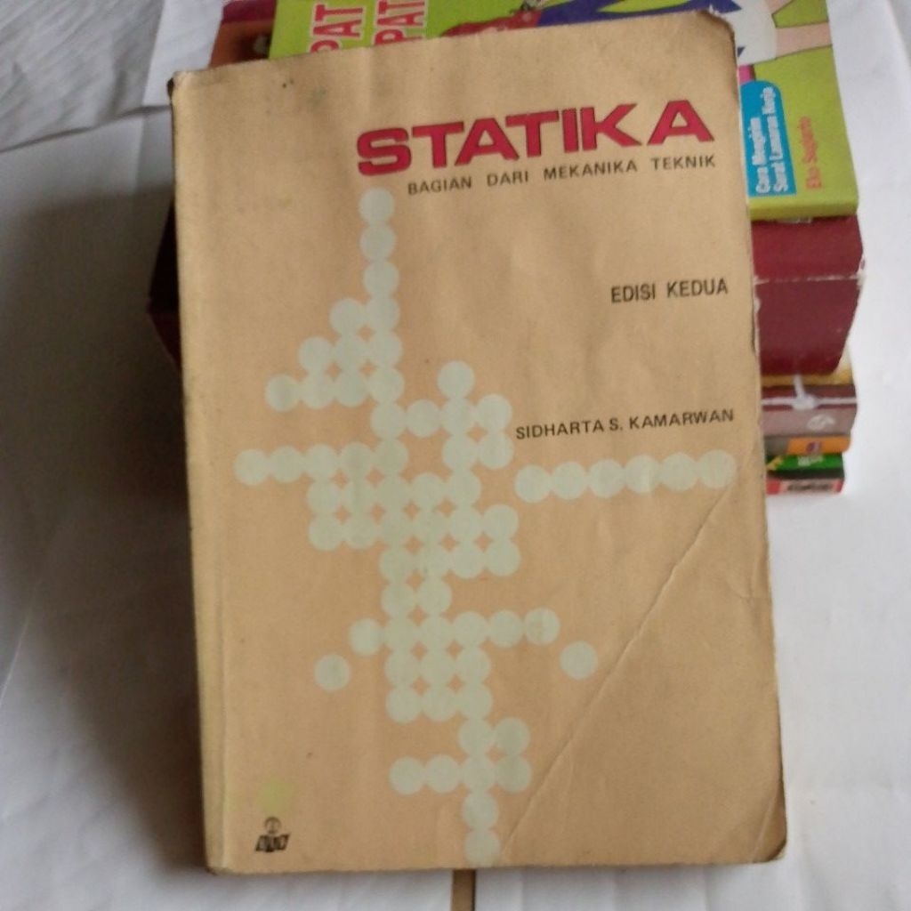 BUKU STATIKA BAGIAN DARI MEKANIKA TEKNIK