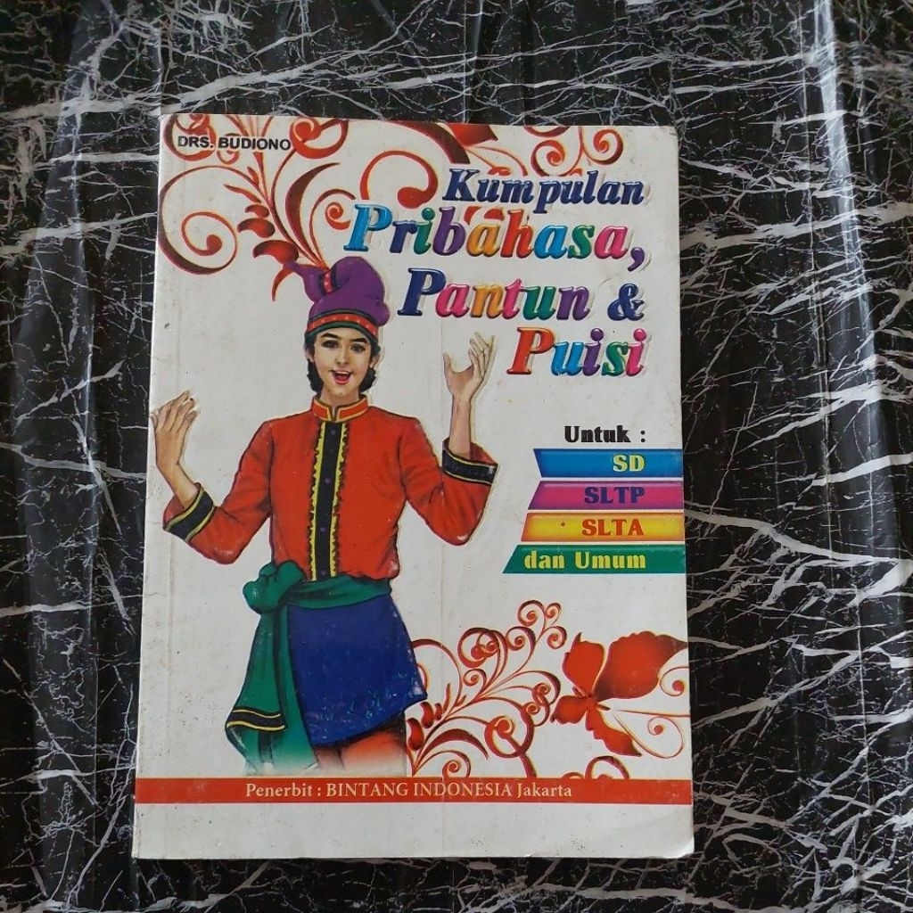 KUMPULAN PRIBAHASA PANTUN & PUISI UNTUK SD,SLTP,SLTA,DAN UMUM