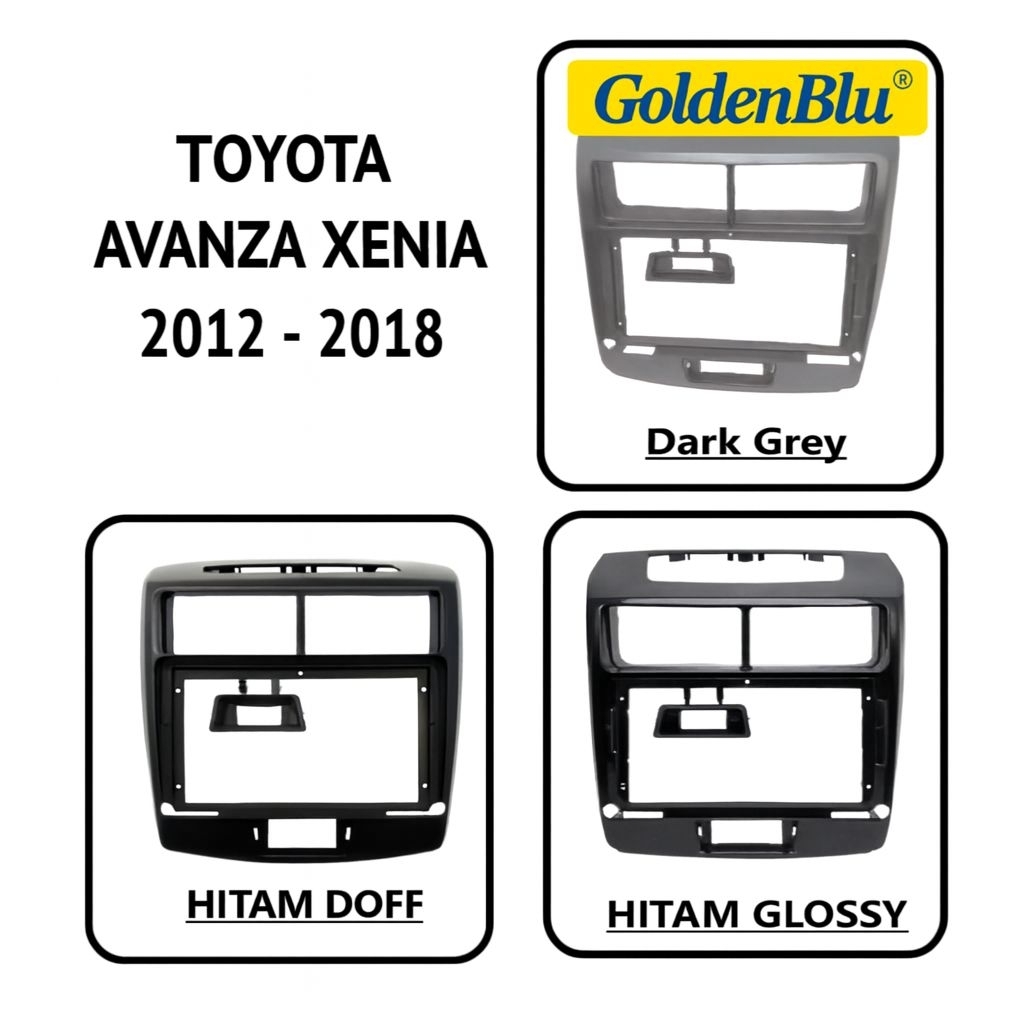 Frame Head unit android 7 inch / 9 inch / 10 inch TOYOTA AVANZA XENIA 2012-2018