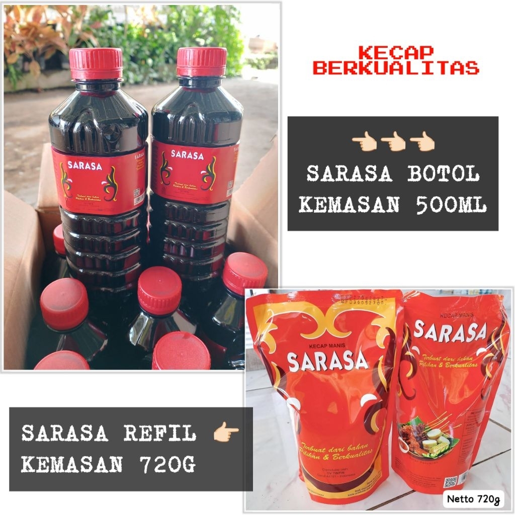 KECAP SARASA BERKUALITAS KEMASAN BOTOL 500ML & REFIL 720G