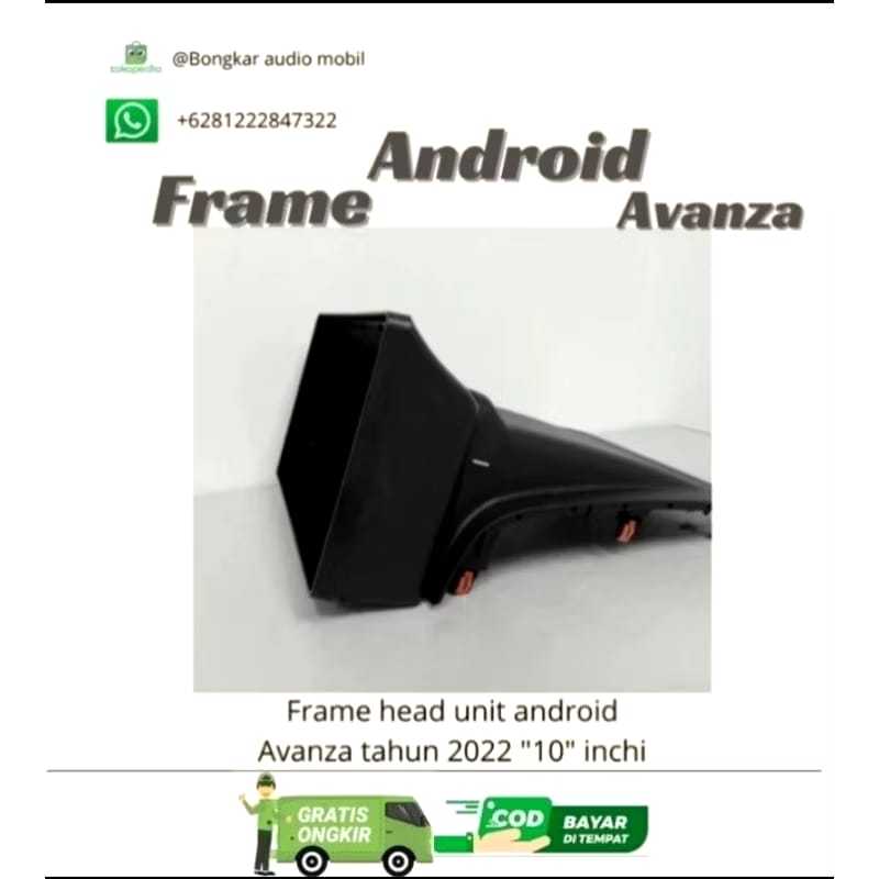 Frame Head Unit Android 10inch Avanza 2022