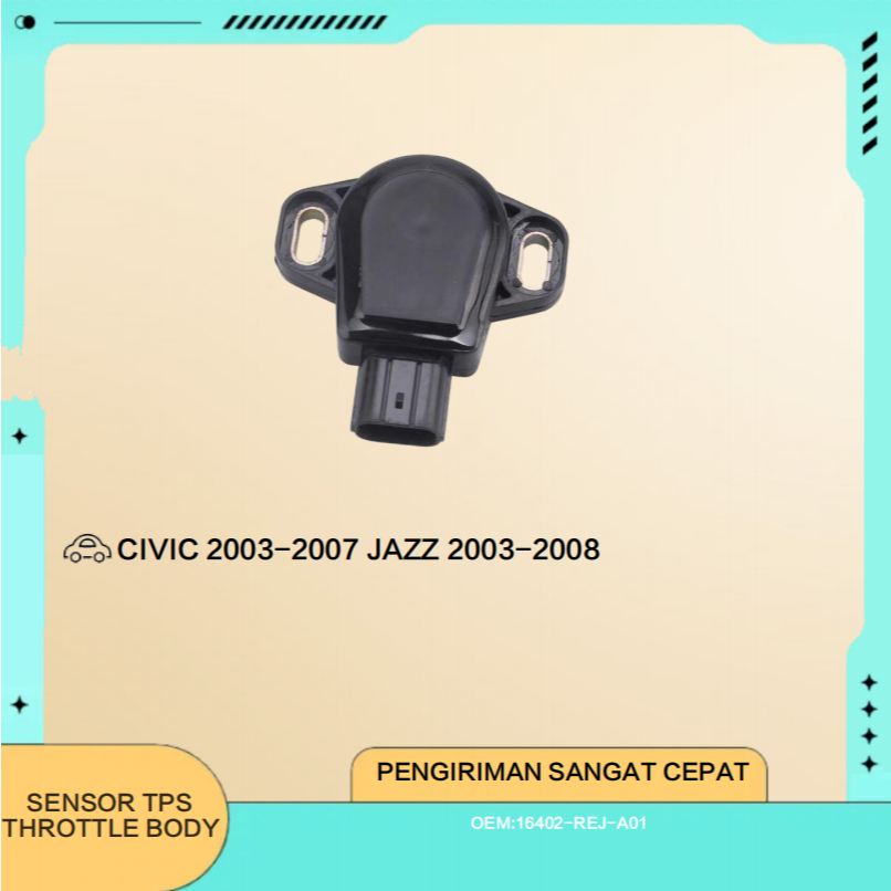 SENSOR TPS THROTTLE BODY JAZZ OLD GD3 CITY GD8 IDSI VTEC 2003 2004 2005 2006 2007 2008 HONDA 16402-R