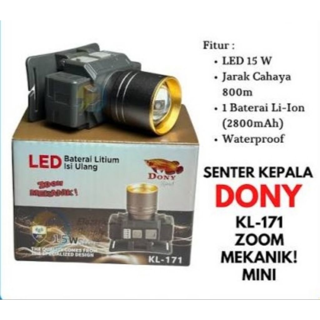 SENTER KEPALA LED DONY 15 WATT KL-171 "MINI ZOOM MEKANIK" ORI ANTI AIR TAHAN LAMA OUTDOOR
