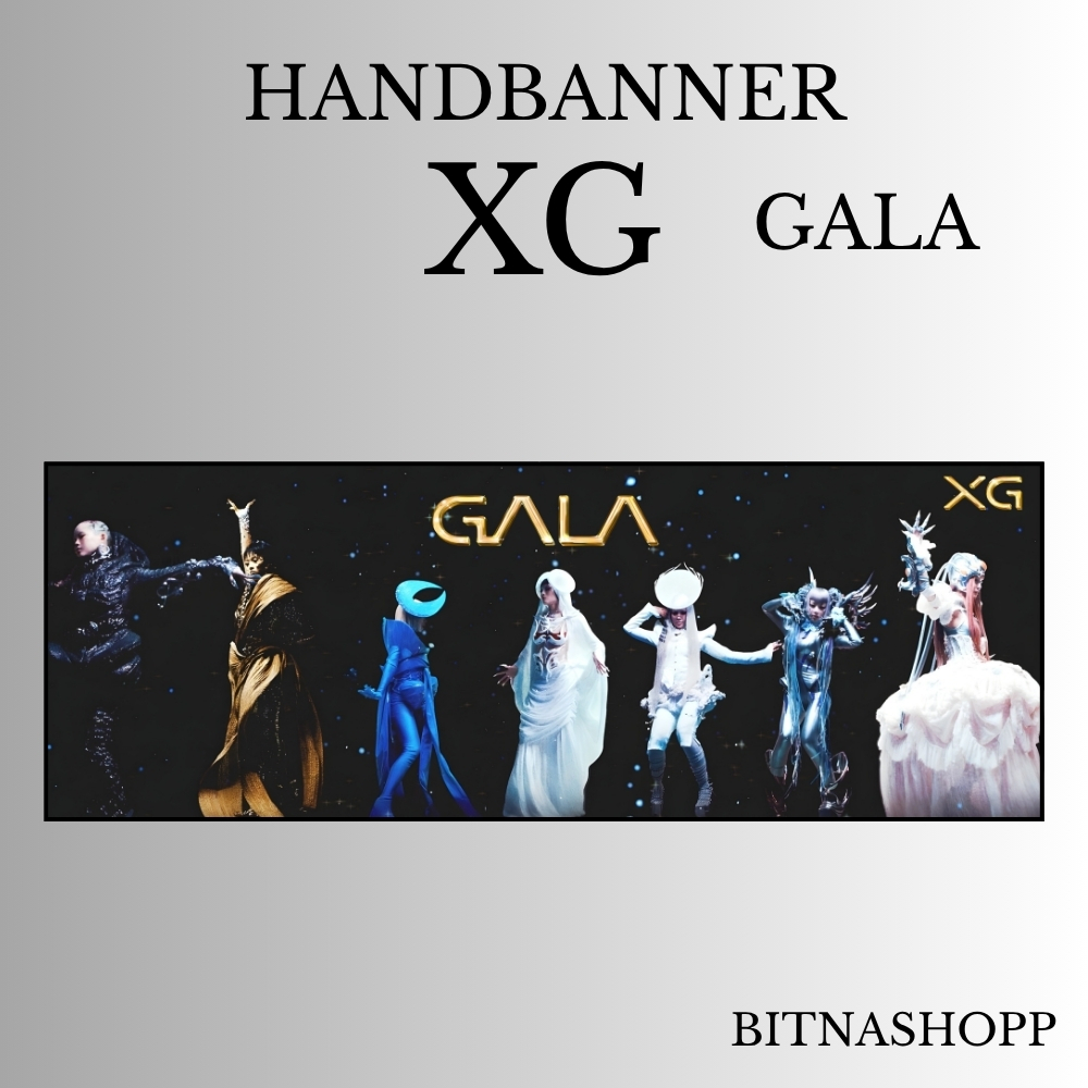 HAND BANNER XG GALA KPOP UNOFFICIAL HANDBANNER CHISA COCONA HARVEY HINATA JURIA JURIN MAYA