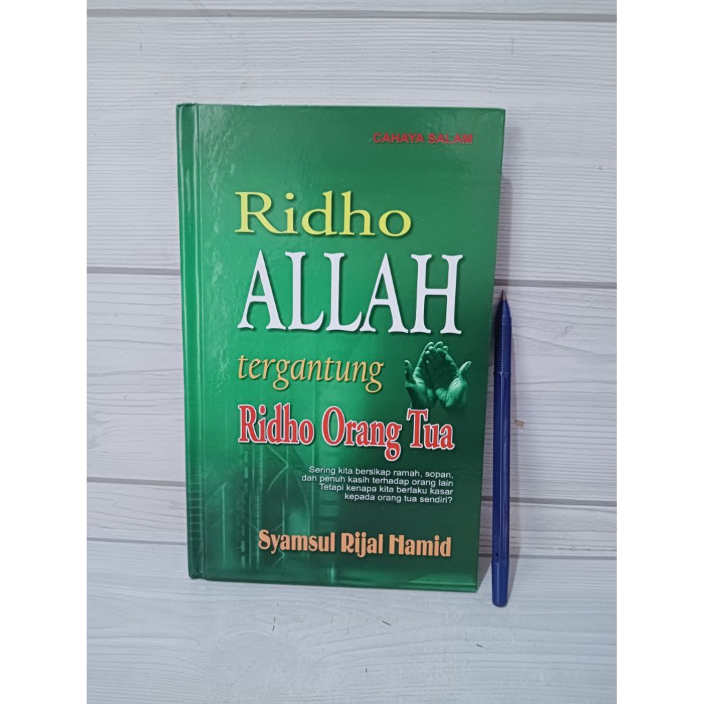RIDHO ALLAH TERGANTUNG RIDHO ORANG TUA BY SYAMSUL RIJAL HAMID