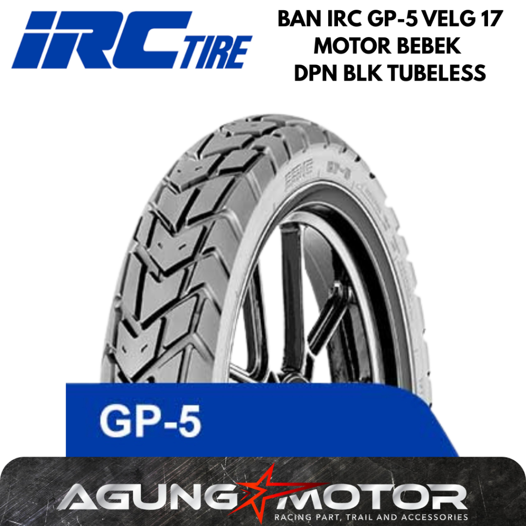 BAN IRC GP5 70/90-17 80/90-17 gp5 tubeless / ban luar irc motor bebek