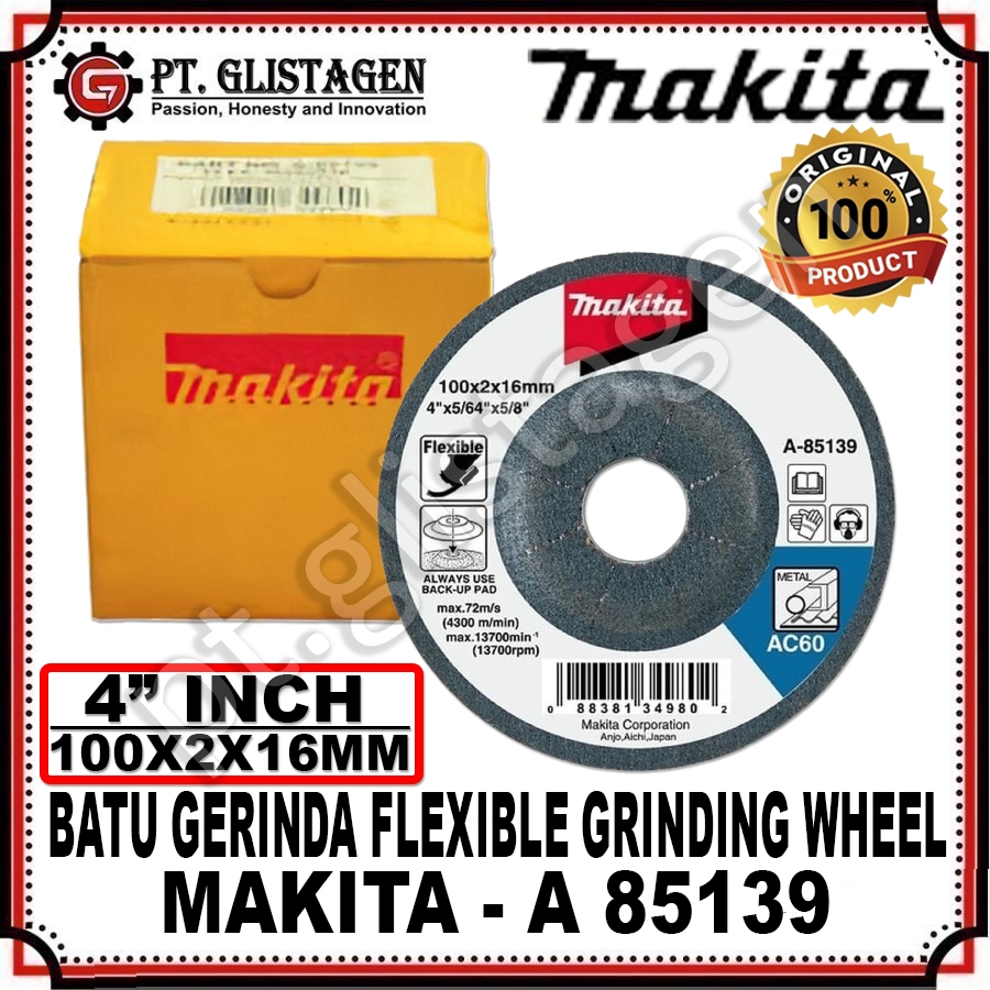 MAKITA A-85139 Batu Gerinda FLEXIBLE GRINDING WHEEL 4" inch MAKITA A-85139 ORIGINAL MAKITA