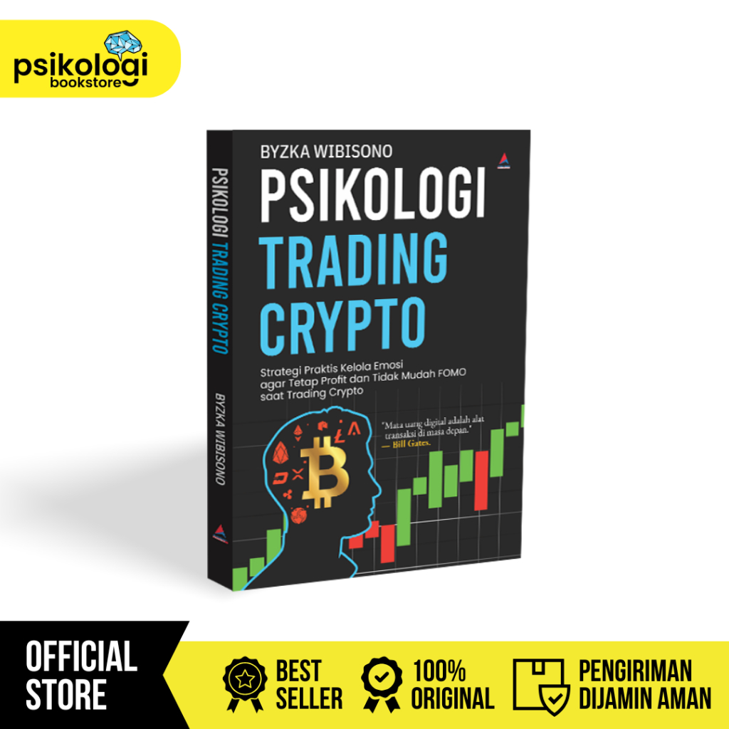 Buku Psikologi Trading Crypto : Strategi Praktis Kelola Emosi - Byzka Wibisono - Psikologi Bookstore