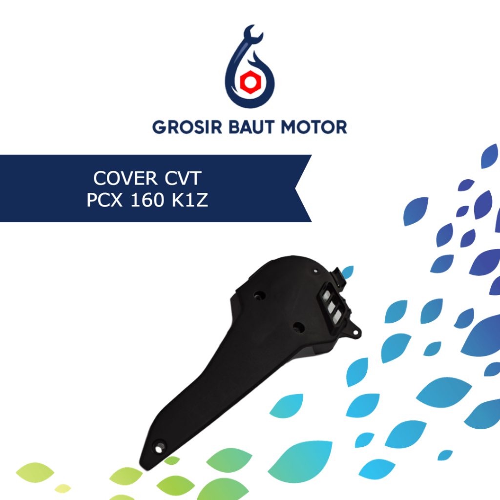 Cover Tutup Blok Cvt PCX 160 K1Z Cap L Cover CVT Caver keong