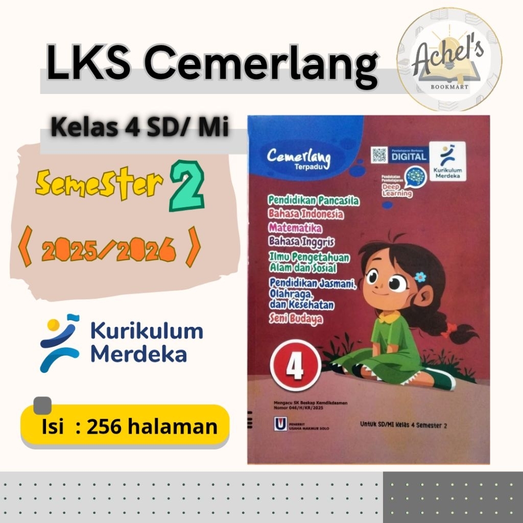 SEMESTER 2 (2025/2026) - KURIKULUM MERDEKA- LKS Cemerlang Kelas 4 SD/Mi (Gabungan Mapel)