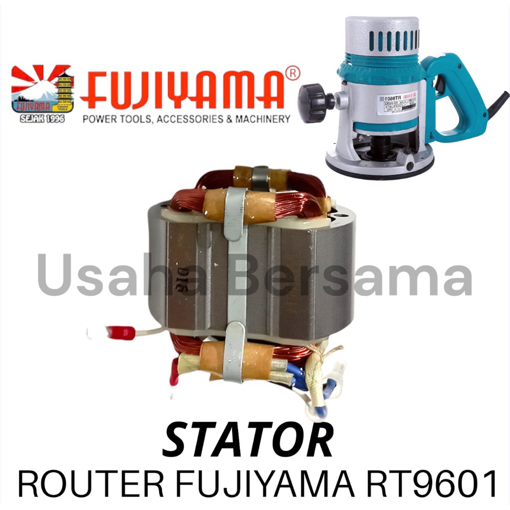 STATOR ROUTER FUJIYAMA RT9601 SEPUL TEMBAGA PROFIL BESAR PROFIL FUJIYAMA RT 9601 RT9601 RUMAH ANGKER