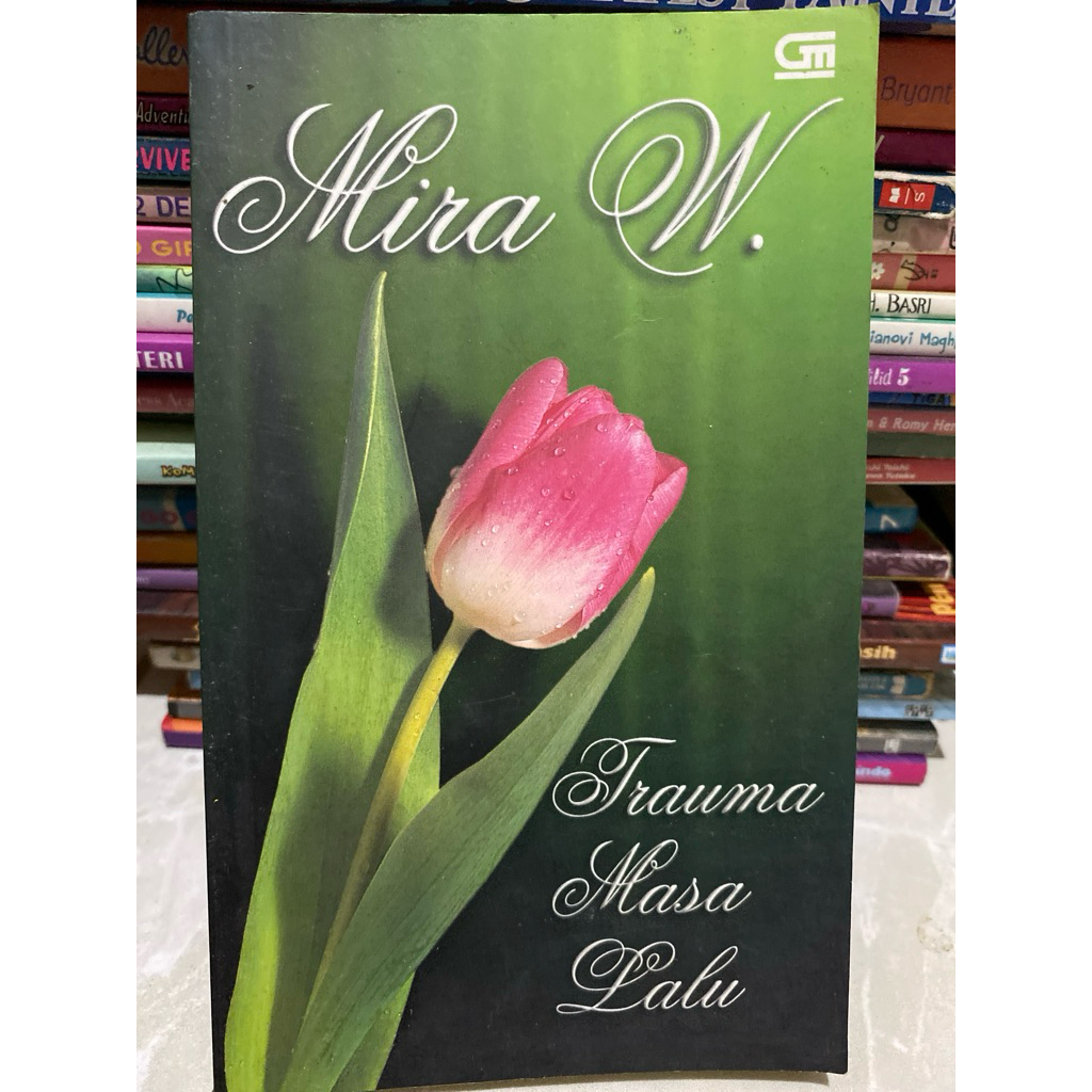 TRAUMA MASA LALU MIRA W