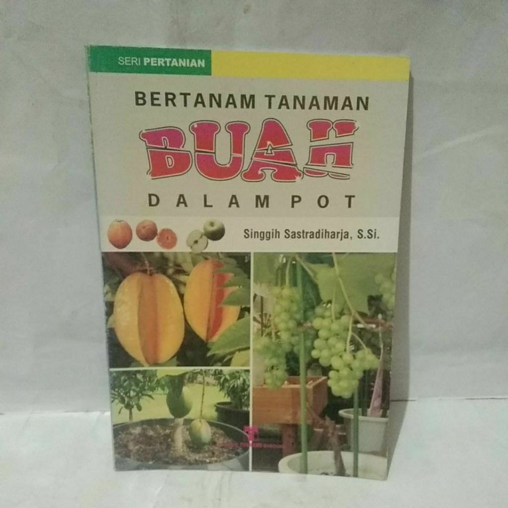 Bertanam tanaman buah dalam pot