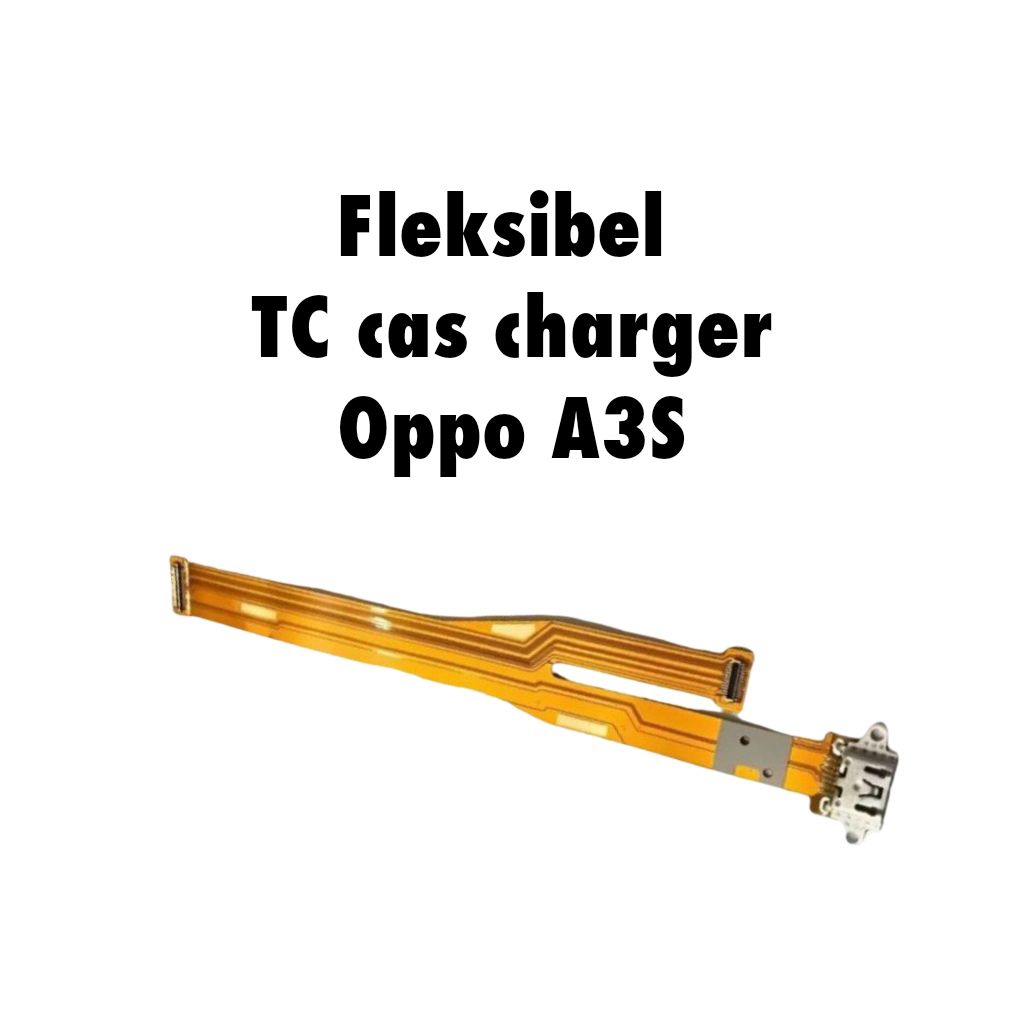 FLEKSIBEL TC CAS CHARGER OPPO A3S ORIGINAL